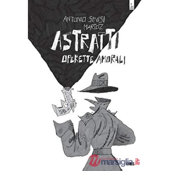 Astratti. Operette amorali
