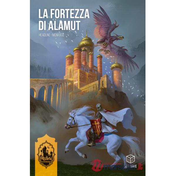 Fortezza di Alamut. Misteri d'Oriente (La). Vol. 1