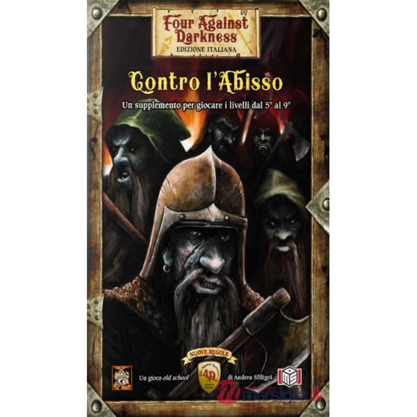 Contro l'abisso. Four against darkness