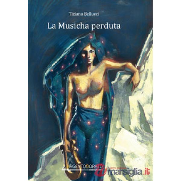 La musicha perduta