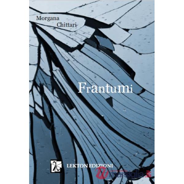 Frantumi. Nuova ediz.