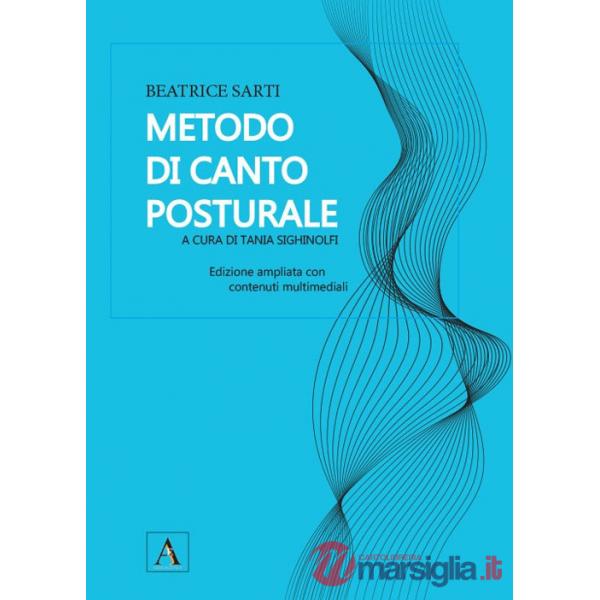 Metodo di canto posturale. Nuova ediz. Con contenuti multimediali