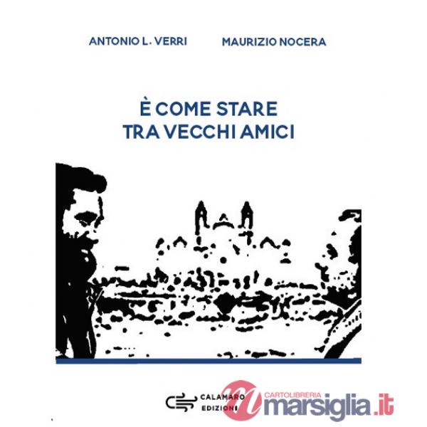 È come stare tra vecchi amici