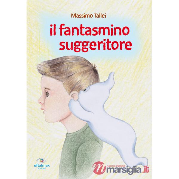 Fantasmino suggeritore (Il)