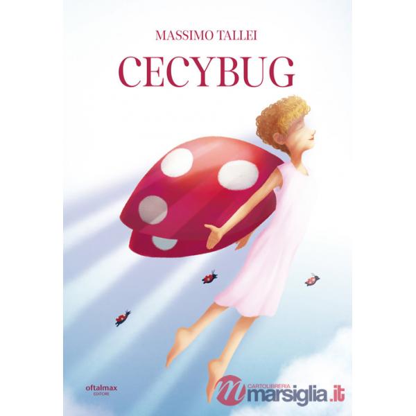 Cecybug. Cecy. Ediz. per la scuola