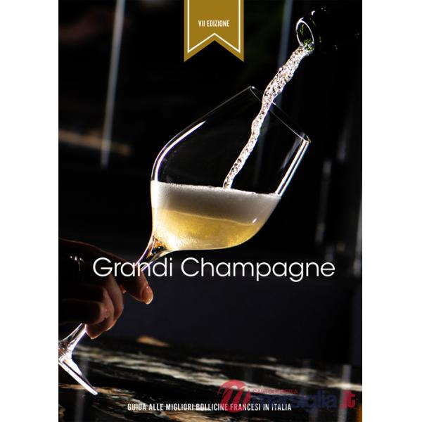 Grandi Champagne. Guida alle migliori bollicine francesi in Italia
