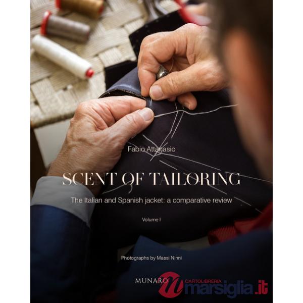 Scent of tailoring. Vol. 1: The Italian and Spanish jacket: a comparative review