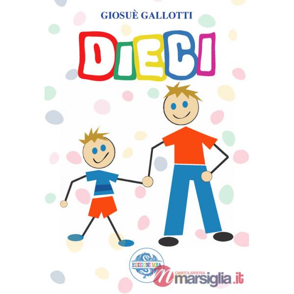 Dieci. Ediz. per la scuola