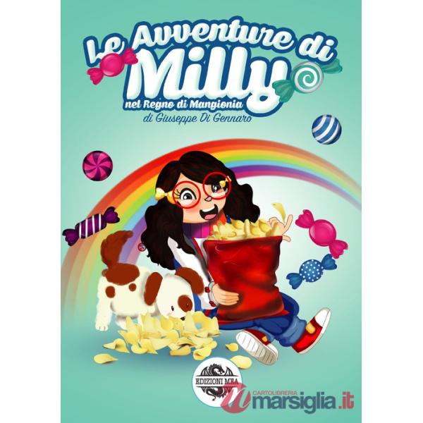 Avventure di Milly nel regno di Mangionia (Le)
