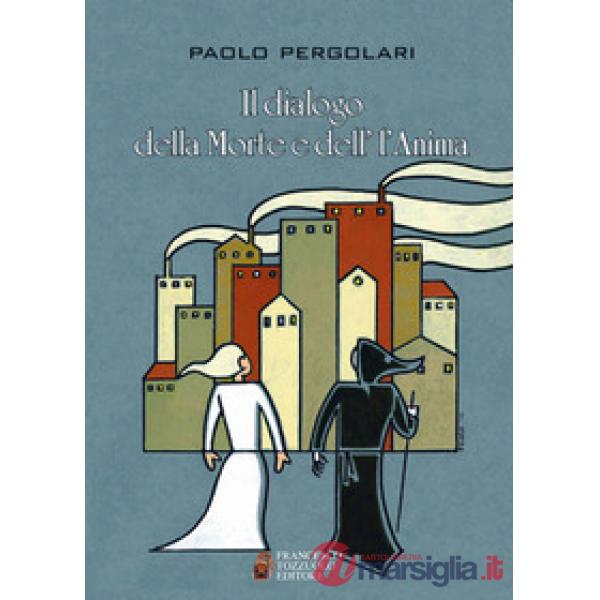 Dialogo della morte e dell'anima (Il)