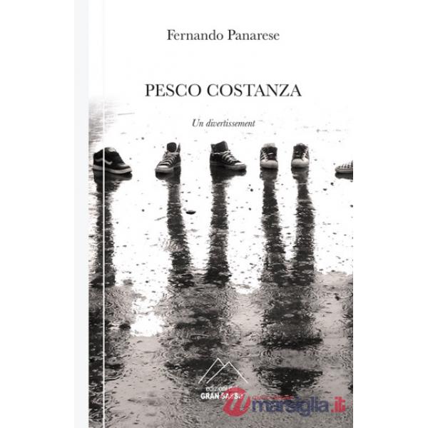 Pesco Costanza. Un divertissement