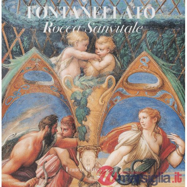 Fontanellato. Rocca Sanvitale. Ediz. inglese