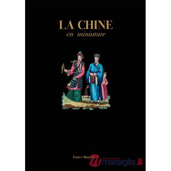 Chine en miniature. Ediz. a colori (La)