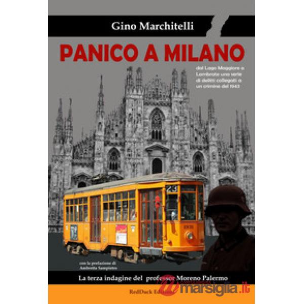 Panico a Milano. La terza indagine del professor Moreno Palermo