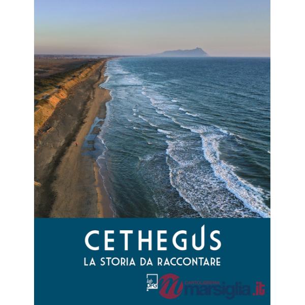 Cethegus. La storia da raccontare
