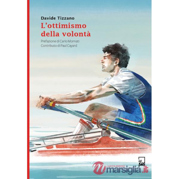 Ottimismo della volontà (L')