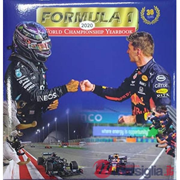 Formula 1. Annuario fotografico del Campionato F1 2020