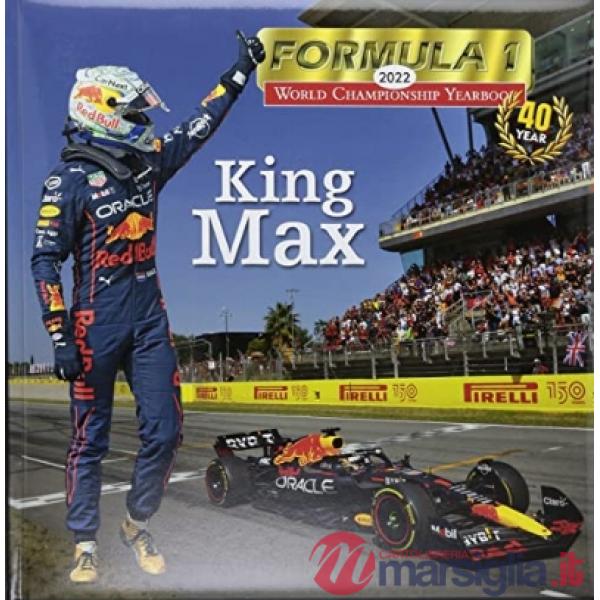 Formula 1. World championship yearbook 2022. King Max. Ediz. a colori