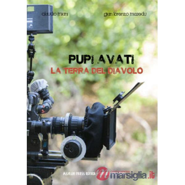 Pupi Avati. La terra del diavolo