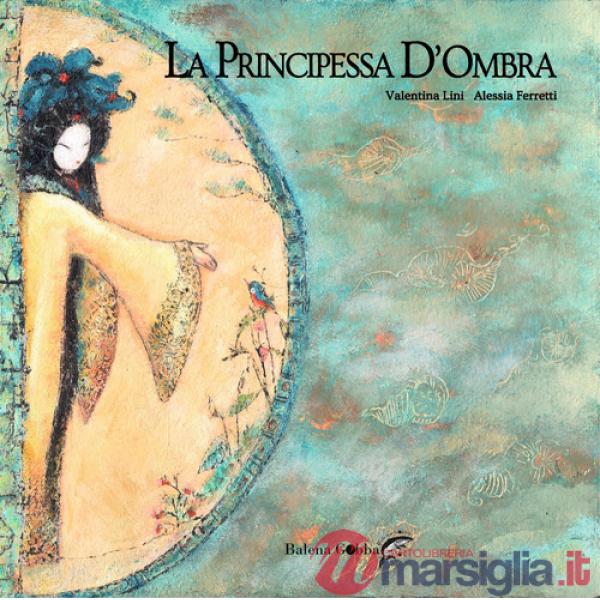 Principessa D'Ombra (La)