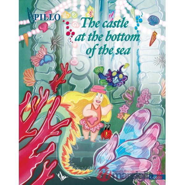 Castle at the bottom of the sea (The)