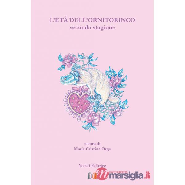 Età dell'ornitorinco. Seconda stagione (L')