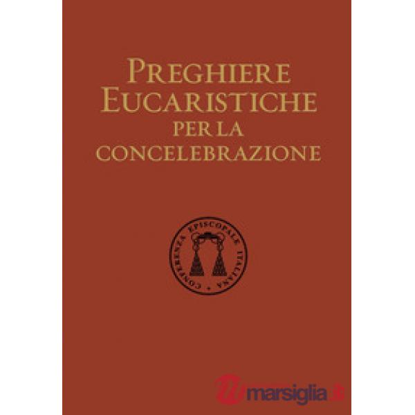 Preghiere eucaristiche per la concelebrazione