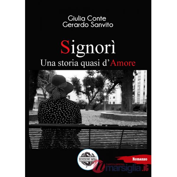 Signorì. Una storia quasi d'amore