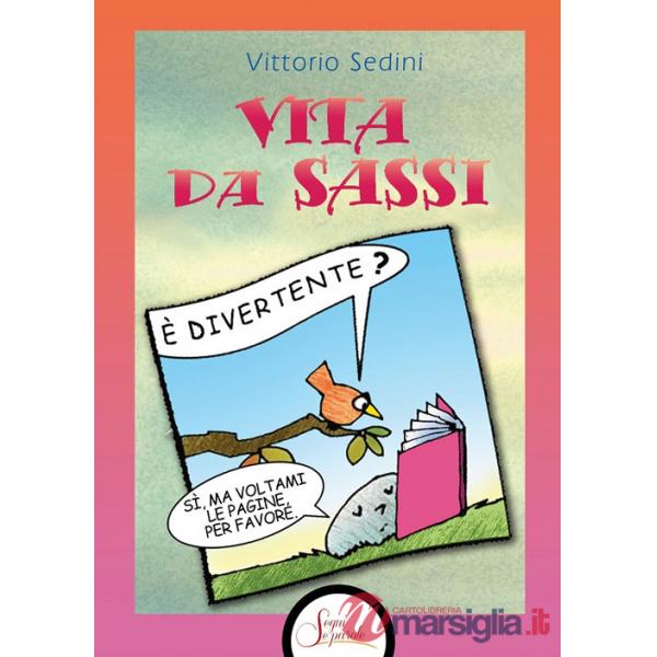 Vita da sassi