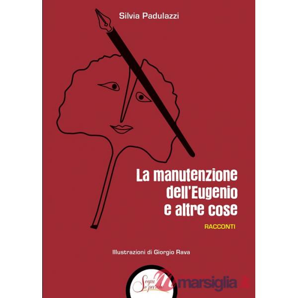 Manutenzione dell'Eugenio e altre cose (La)