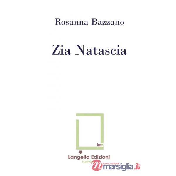 Zia Natascia. Ediz. limitata