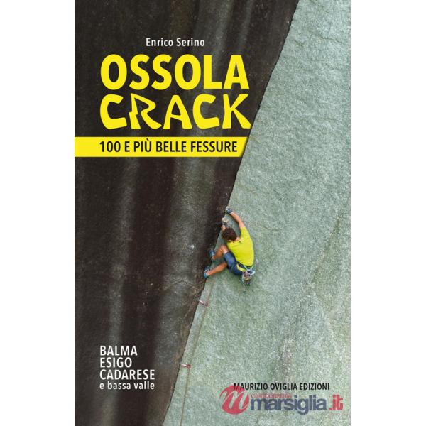 Ossola crack. 100 e più belle fessure