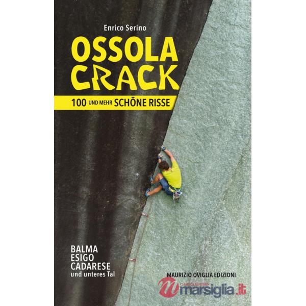 Ossola crack. 100 und mehr schöne risse