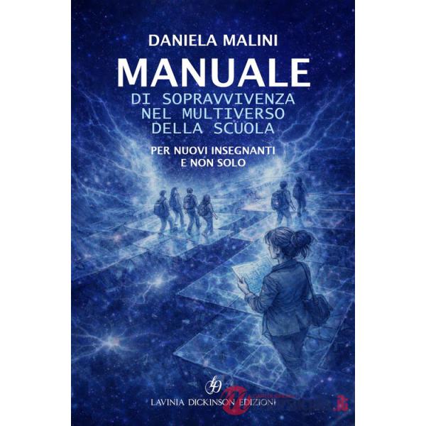 Manuale di sopravvivenza nel multiverso della scuola
