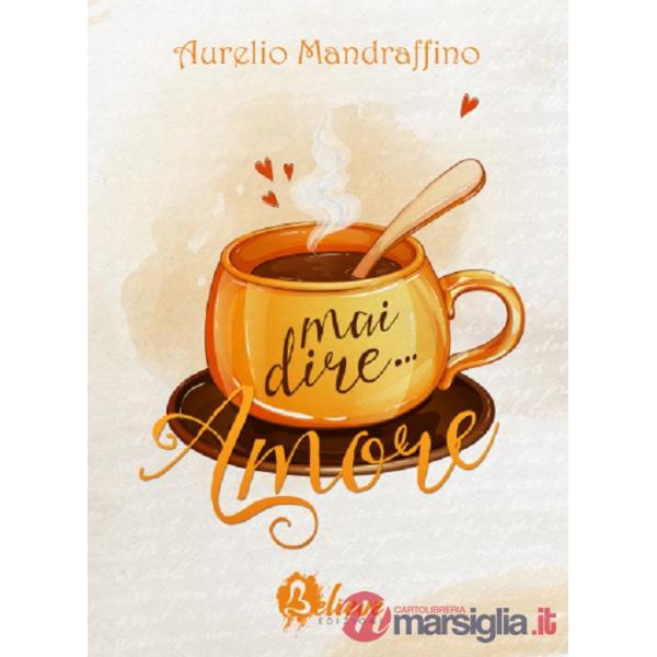 Mai dire... Amore