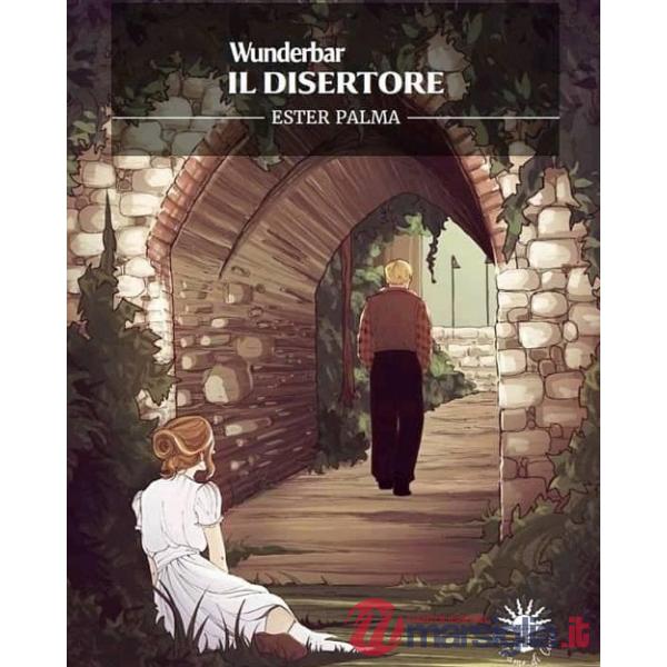 Disertore. Wunderbar (Il)