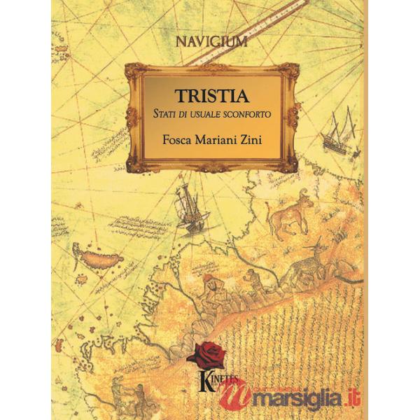 Tristia. Stati di usuale sconforto