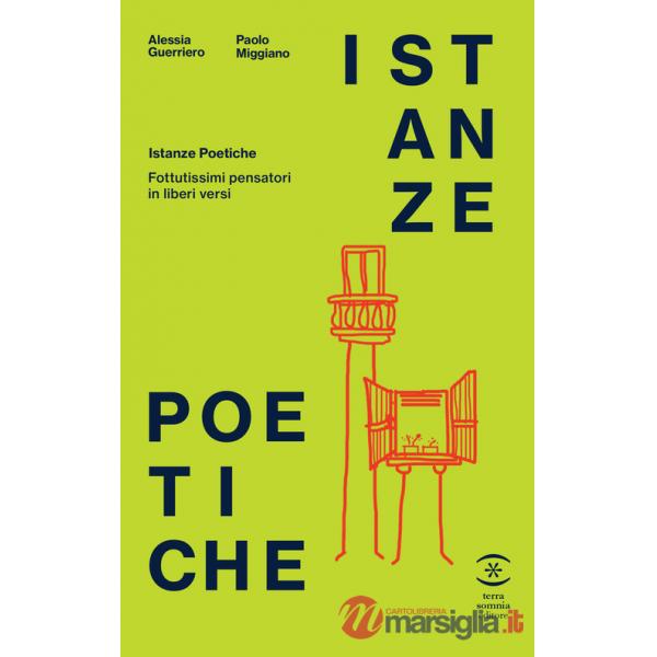 Istanze poetiche. Fottutissimi pensatori in liberi versi