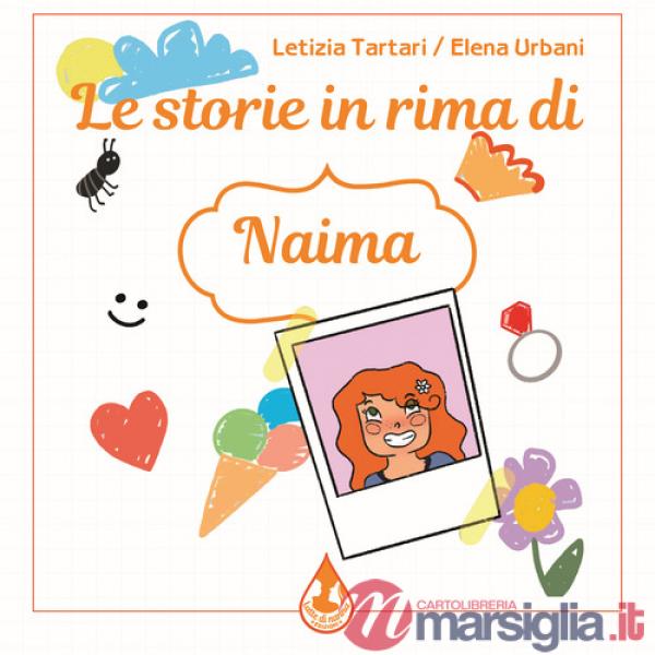 Storie in rima di Naima. Ediz. a colori (Le)