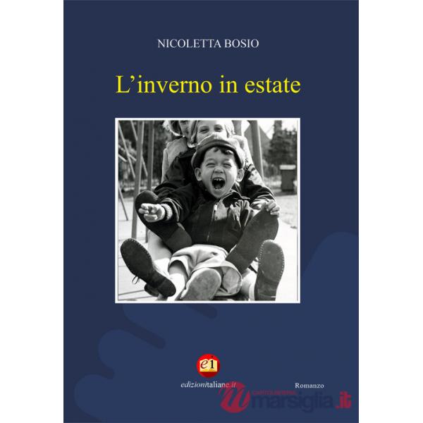 Inverno in estate (L')