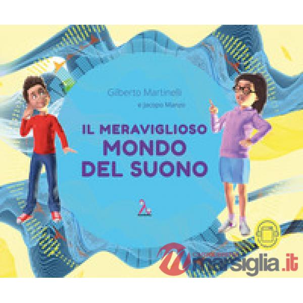 Il meraviglioso mondo del suono