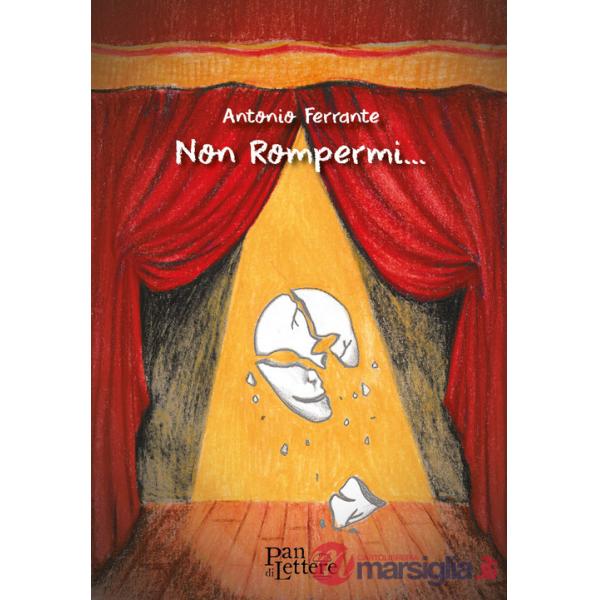 Non rompermi...