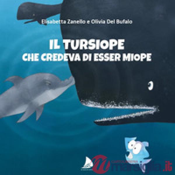 Il tursiope che credeva di esser miope