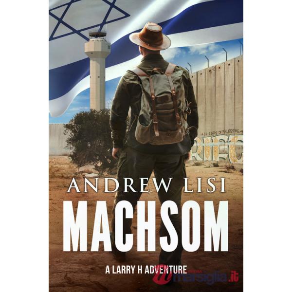 Machsom. A Larry H adventure