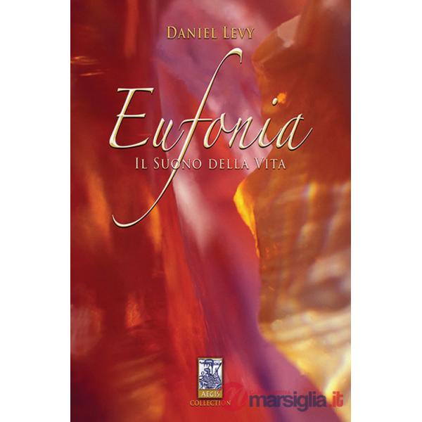 Eufonia. Il suono della vita
