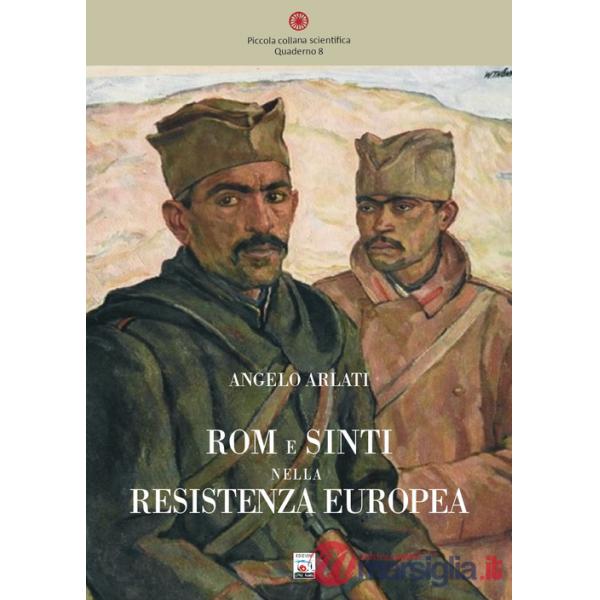 Rom e sinti nella Resistenza europea