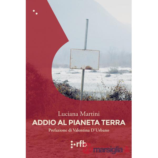 Addio al pianeta Terra