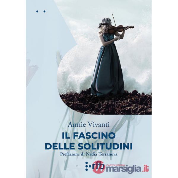 Fascino delle solitudini (Il)