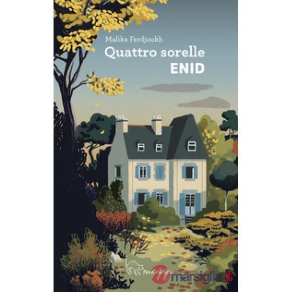 Enid. Quattro sorelle