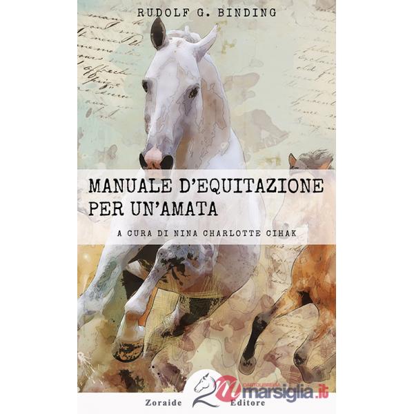 Manuale d'equitazione per un'amata
